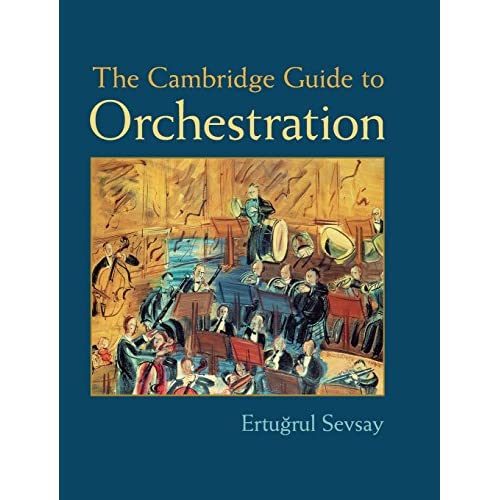 The Cambridge Guide to Orchestration