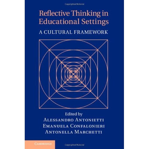 Reflective Thinking in Educational Settings: A Cultural Framework