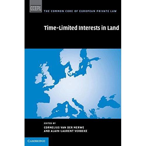 Time Limited Interests in Land (The Common Core of European Private Law)