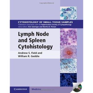 Lymph Node and Spleen Cytohistology (Cytohistology of Small Tissue Samples)