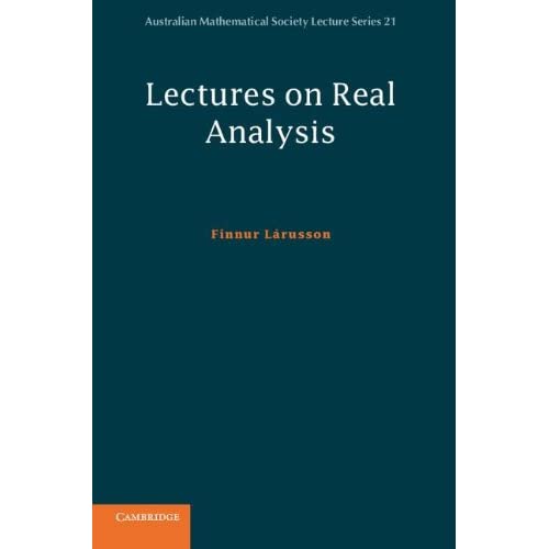 Lectures on Real Analysis: 21 (Australian Mathematical Society Lecture Series, Series Number 21)