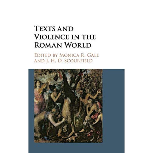 Texts and Violence in the Roman World