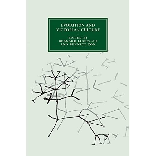 Evolution and Victorian Culture (Cambridge Studies in Nineteenth-Century Literature and Culture)
