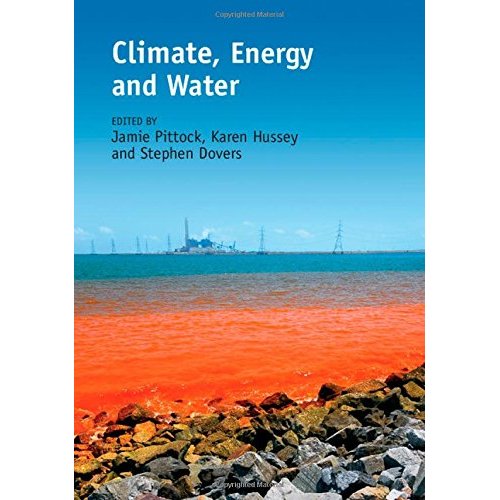 Climate, Energy and Water: Managing Trade-offs, Seizing Opportunities