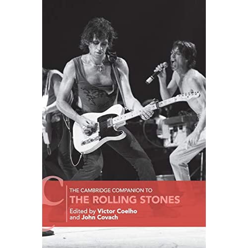 The Cambridge Companion to the Rolling Stones (Cambridge Companions to Music)