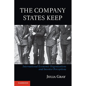 The Company States Keep: International Economic Organizations and Investor Perceptions