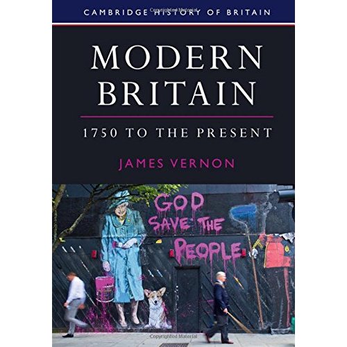 Modern Britain, 1750 to the Present (Cambridge History of Britain)
