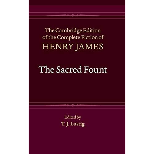 The Sacred Fount: 16 (The Cambridge Edition of the Complete Fiction of Henry James, Series Number 16)