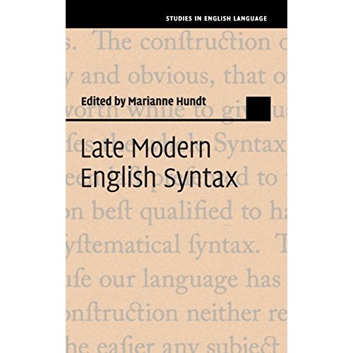 Late Modern English Syntax (Studies in English Language)
