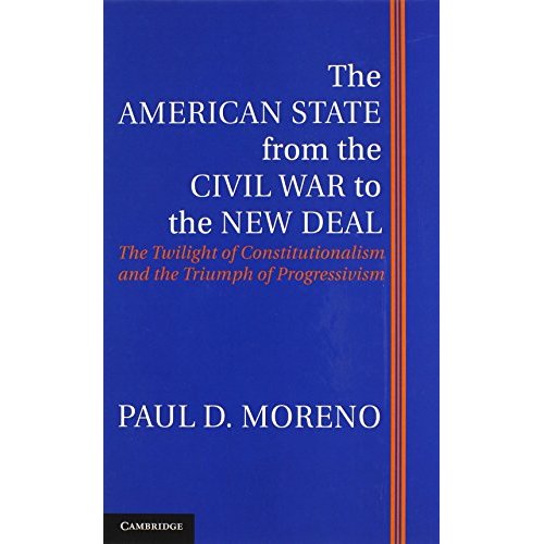 The American State from the Civil War to the New Deal