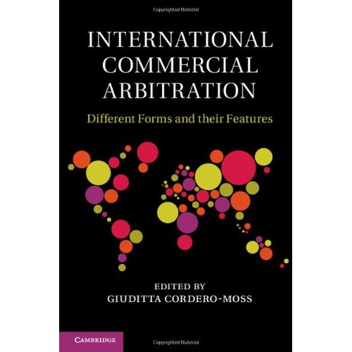 International Commercial Arbitration: Different Forms and their Features