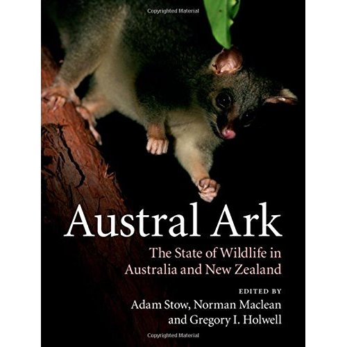 Austral Ark: The State of Wildlife in Australia and New Zealand