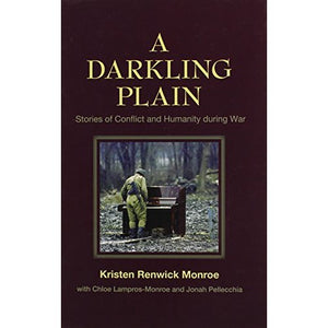 A Darkling Plain: Stories of Conflict and Humanity during War