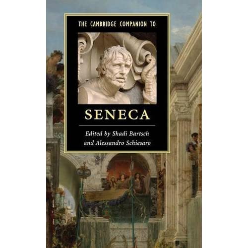 The Cambridge Companion to Seneca (Cambridge Companions to Literature)
