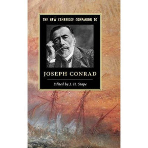 The New Cambridge Companion to Joseph Conrad (Cambridge Companions to Literature)