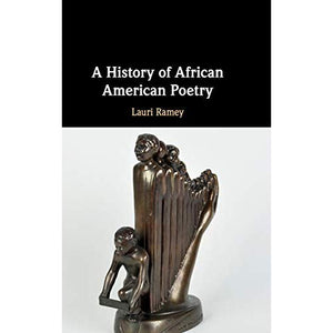 A History of African American Poetry