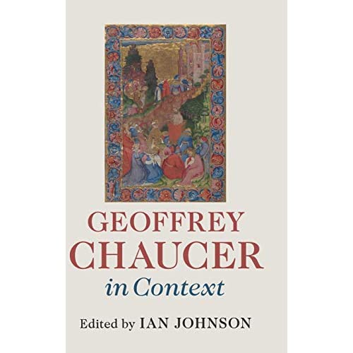 Geoffrey Chaucer in Context (Literature in Context)