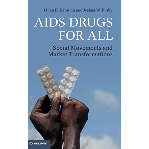 AIDS Drugs For All: Social Movements and Market Transformations