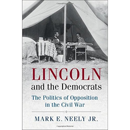 Lincoln and the Democrats (Cambridge Essential Histories)