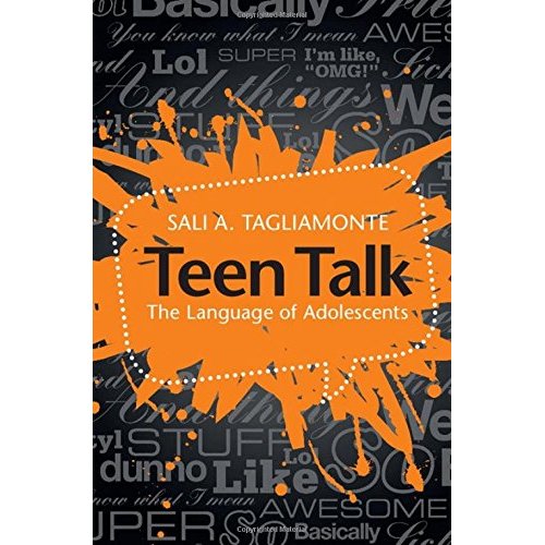 Teen Talk: The Language of Adolescents