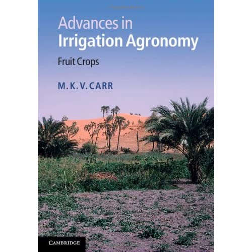 Advances in Irrigation Agronomy: Fruit Crops