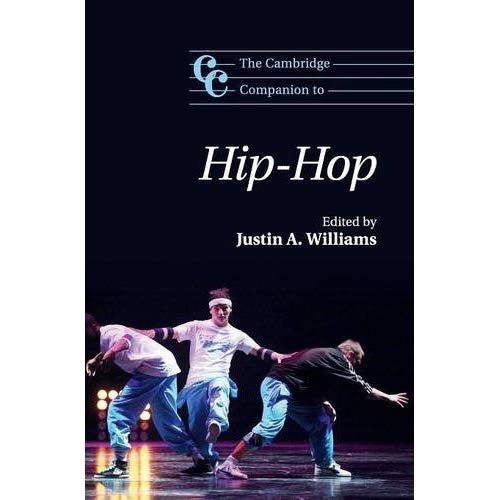 The Cambridge Companion to Hip-Hop (Cambridge Companions to Music)