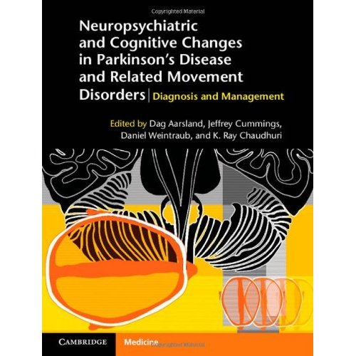 Neuropsychiatric and Cognitive Changes in Parkinson's Disease and Related Movement Disorders: Diagnosis and Management