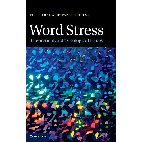 Word Stress: Theoretical and Typological Issues