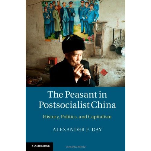 The Peasant in Postsocialist China: History, Politics, and Capitalism