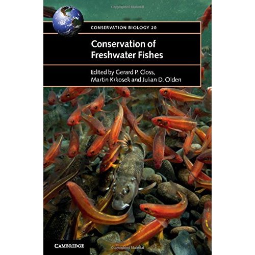 Conservation of Freshwater Fishes (Conservation Biology)