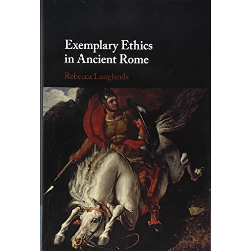 Exemplary Ethics in Ancient Rome