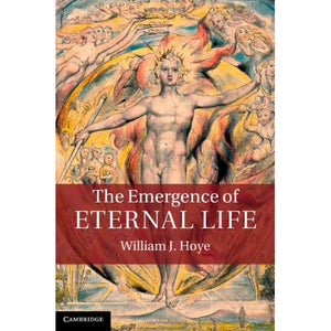 The Emergence of Eternal Life