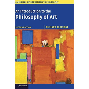 An Introduction to the Philosophy of Art (Cambridge Introductions to Philosophy)