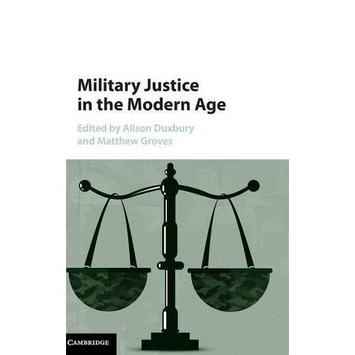 Military Justice in the Modern Age