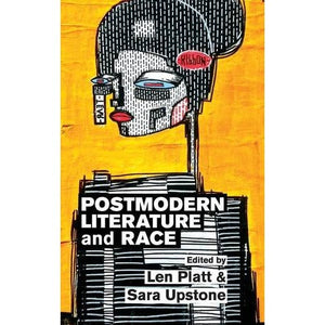 Postmodern Literature and Race