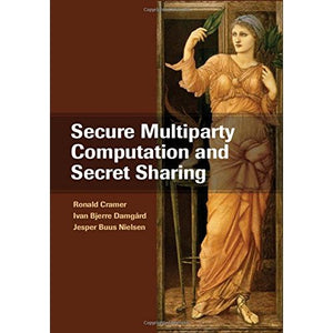 Secure Multiparty Computation and Secret Sharing