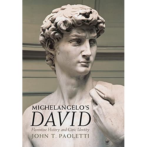 Michelangelo's David: Florentine History and Civic Identity