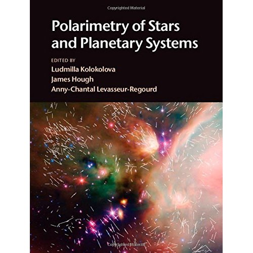 Polarimetry of Stars and Planetary Systems