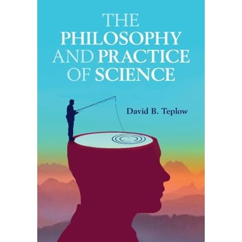 The Philosophy and Practice of Science