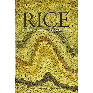 Rice: Global Networks and New Histories