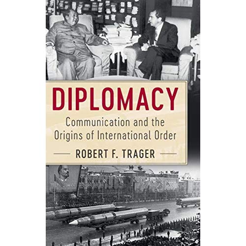 Diplomacy: Communication and the Origins of International Order