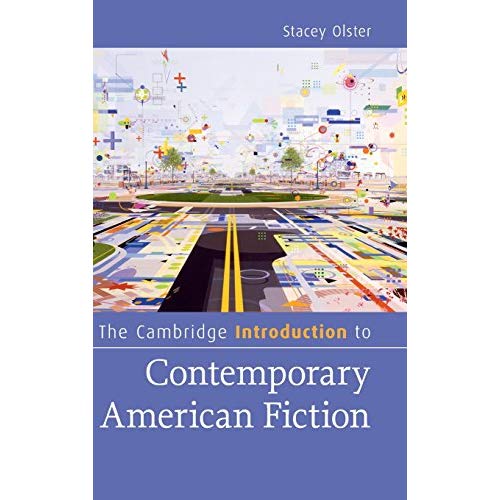 The Cambridge Introduction to Contemporary American Fiction (Cambridge Introductions to Literature)