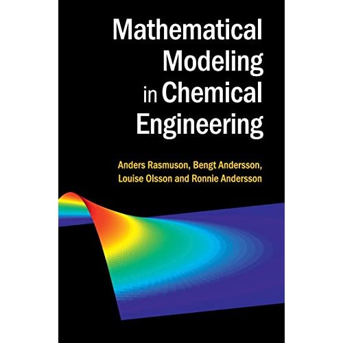 Mathematical Modeling in Chemical Engineering