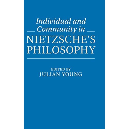 Individual and Community in Nietzsche's Philosophy