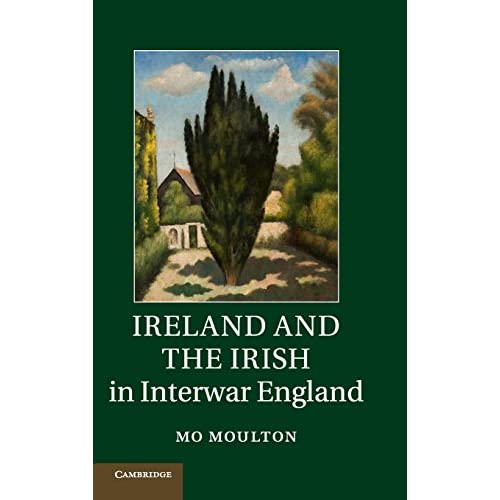 Ireland and the Irish in Interwar England