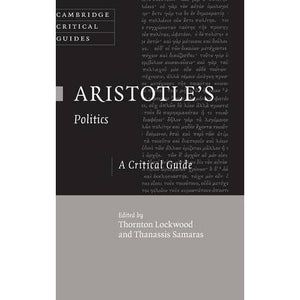 Aristotle's  Politics (Cambridge Critical Guides)