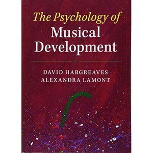 The Psychology of Musical Development