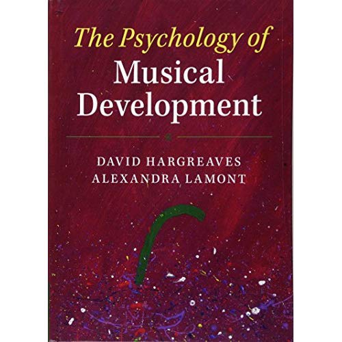 The Psychology of Musical Development