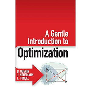 A Gentle Introduction to Optimization