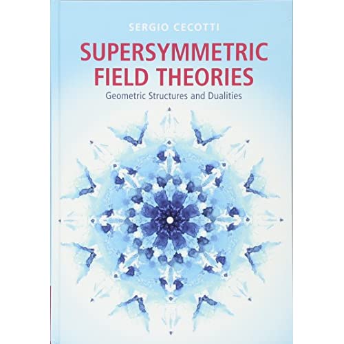 Supersymmetric Field Theories: Geometric Structures and Dualities